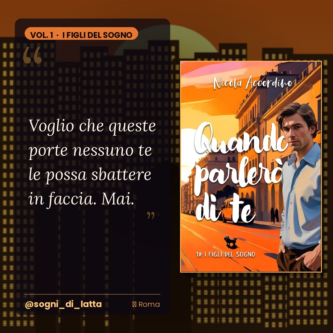 Quando parlerò di te - I Figli del Sogno #1 - immagine 7