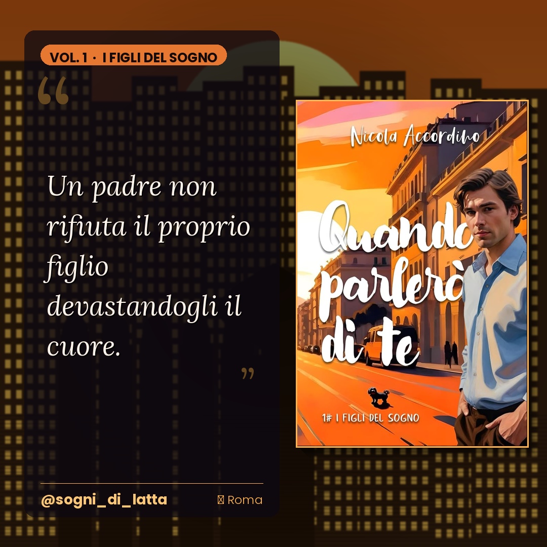 Quando parlerò di te - I Figli del Sogno #1 - immagine 5