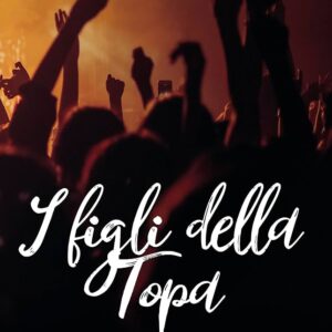 I Figli della Topa